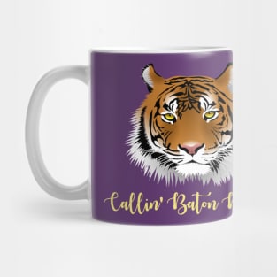 Callin' Baton Rouge Tiger Mug